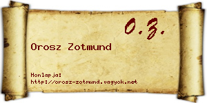 Orosz Zotmund névjegykártya